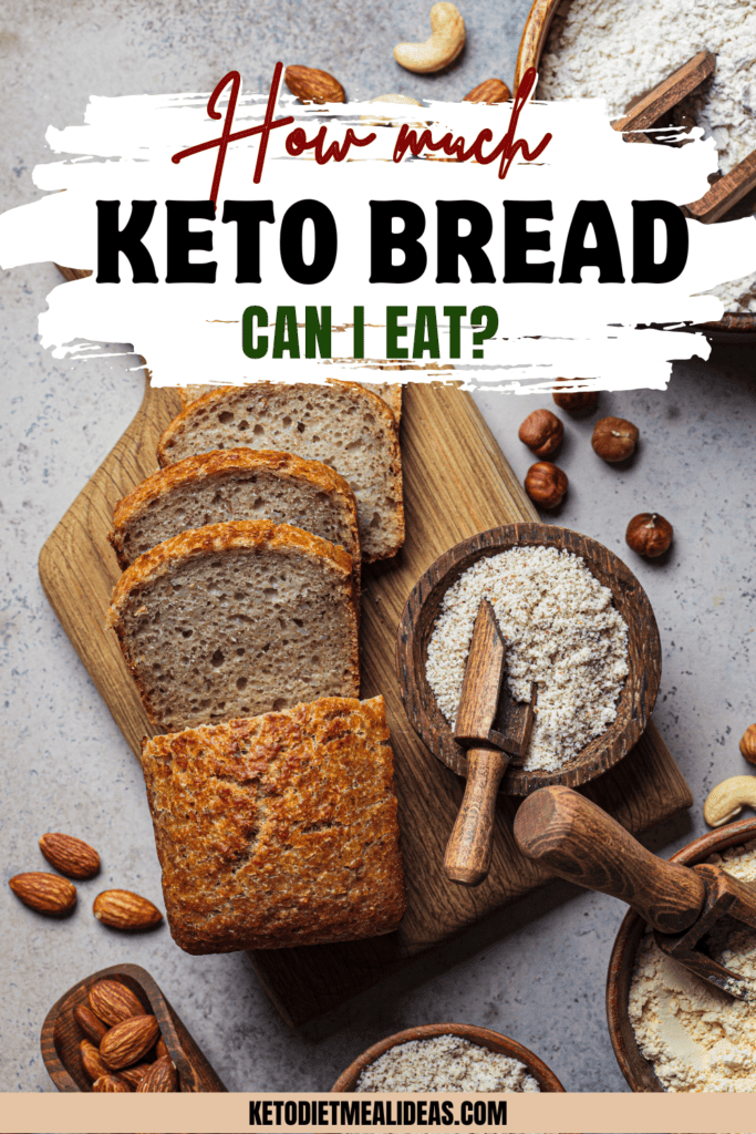 Pin image for how much keto bread can I eat.