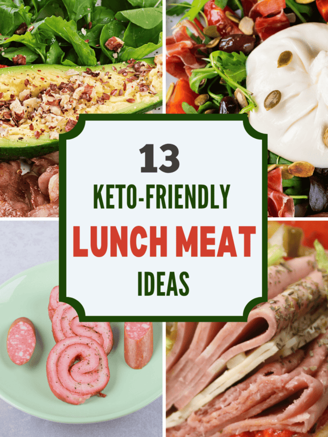 Collage images for keto-friendly lunch meat ideas with text overlay