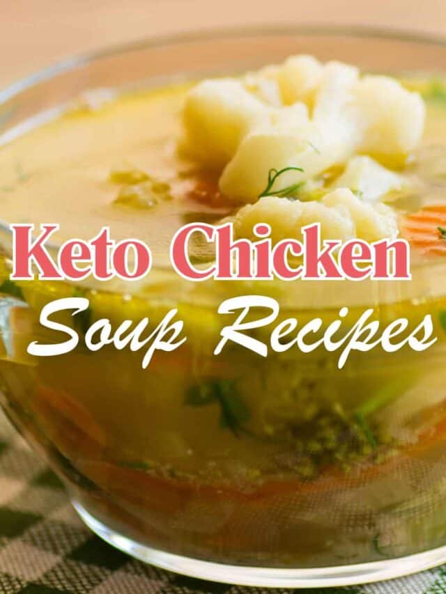 KETO CHICKEN SOUP RECIPES